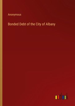 Bonded Debt of the City of Albany