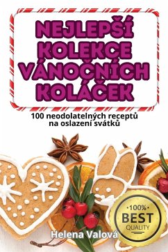 NEJLEP¿Í KOLEKCE VÁNO¿NÍCH KOLÁ¿EK - Helena Valová