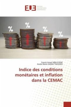 Indice des conditions monétaires et inflation dans la CEMAC - MBA EYENE, Franck Armel;SADAU TAGHUEU, André Marie