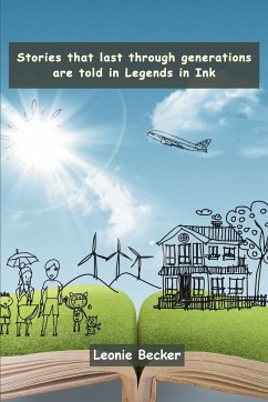 Stories that last through generations are told in Legends in Ink - Becker, Leonie