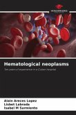 Hematological neoplasms