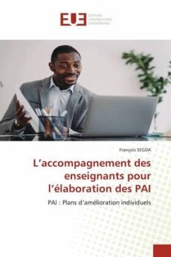 L¿accompagnement des enseignants pour l¿élaboration des PAI - SEGDA, François