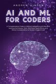 AI and ML for Coders