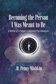 Becoming the Person I Was Meant To Be