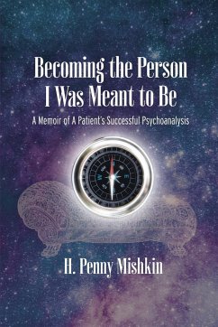 Becoming the Person I Was Meant To Be - Mishkin, H. Penny