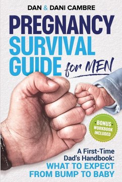 Pregnancy Survival Guide for Men - Cambre, Dan