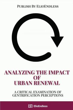 Analyzing the Impact of Urban Renewal - Merainer, Noreen