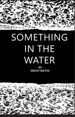 Something in the Water - Matta, Brian