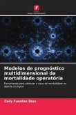 Modelos de prognóstico multidimensional da mortalidade operatória
