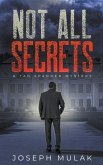 Not All Secrets