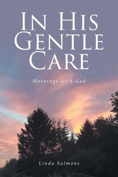 In His Gentle Care - Salmons, Linda