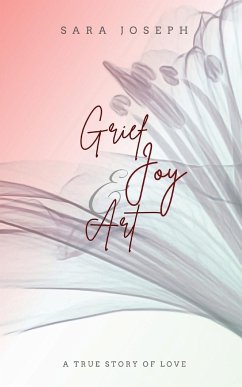 Grief, Joy & Art - Joseph, Sara