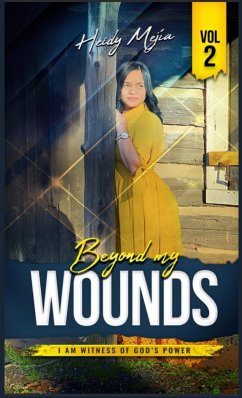 Testimony-Beyond my Wounds - Mejia, Heidy