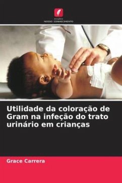 Utilidade da coloração de Gram na infeção do trato urinário em crianças - Carrera, Grace