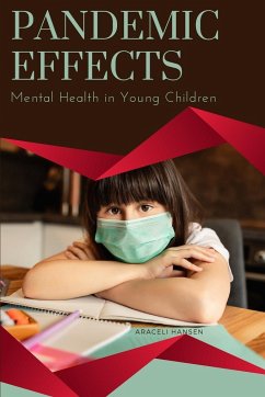 Pandemic Effects - Mental Health in Young Children - Hansen, Araceli
