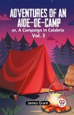 Adventures of an Aide-de-Camp or, A Campaign in Calabria Vol. 3