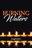 Burning Waters