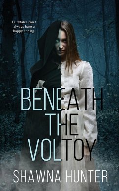 Beneath the Voltoy - Hunter, Shawna