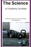 The Science of Creativity Unveiled