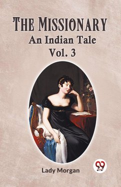 Cover The Missionary An Indian Tale Vol. 3