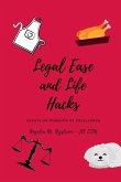 LEGAL EASE AND LIFE HACKS