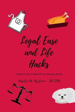 LEGAL EASE AND LIFE HACKS - Nystrom, Angelia M