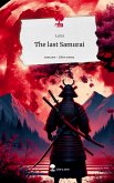 The last Samurai. Life is a Story - story.one