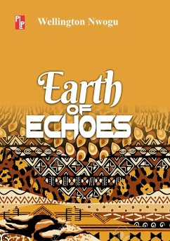 Earth of Echoes - Nwogu, Wellington