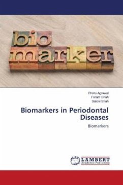 Biomarkers in Periodontal Diseases - Agrawal, Charu;Shah, Foram;Shah, Saloni