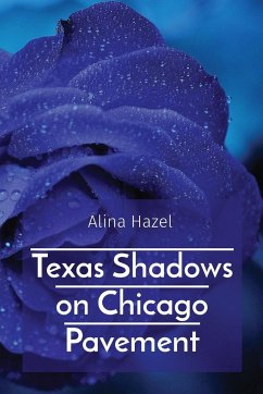 Texas Shadows on Chicago Pavement - Hazel, Alina