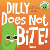 Dilly Does Not Bite!