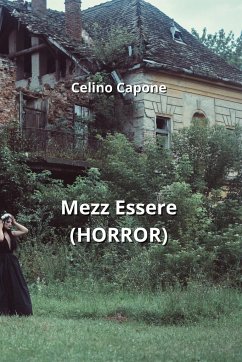 Mezz Essere (HORROR) - Capone, Celino