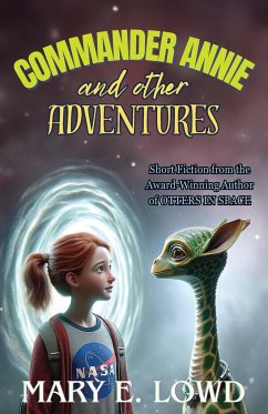 Commander Annie and Other Adventures - Lowd, Mary E.