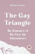 The Gay Triangle The Romance of the... - Bild 1