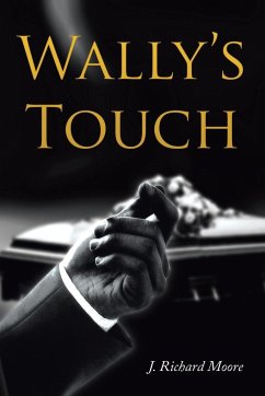 Wally's Touch - Moore, J. Richard