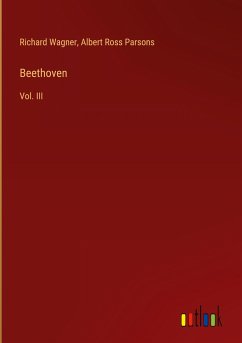 Beethoven - Wagner, Richard; Parsons, Albert Ross