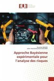 Approche Bayésienne expérimentale pour l¿analyse des risques