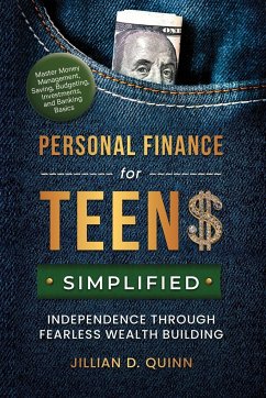 Personal finance for Teens Simplified - Quinn, Jillian D