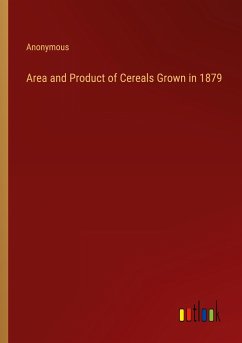 Area and Product of Cereals Grown in 1879