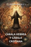 Cábala Hebrea Y Cábala Cristiana