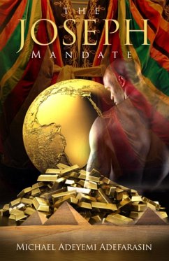 The Joseph Mandate - Adefarasin, Michael Adeyemi