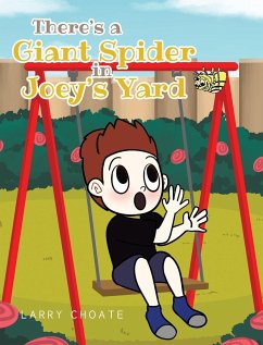 There's a Giant Spider in Joey's Yard - Choate, Larry