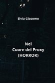 Nel Cuore del Proxy (HORROR)