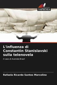 L'influenza di Constantin Stanislavski sulla telenovela - Ricardo Santos Marcolino, Rafaela