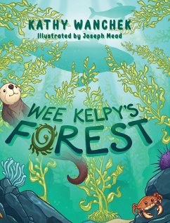 Wee Kelpy's Forest - Wanchek, Kathy