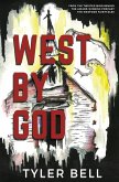 West By God
