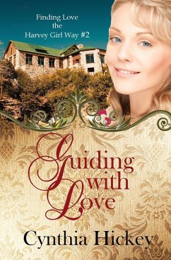 Guiding With Love - Hickey, Cynthia