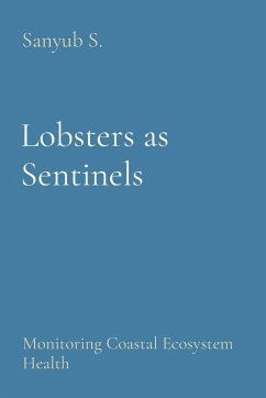 Lobsters as Sentinels - S., Sanyub