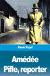 Amédée Pifle, reporter - Bild 1
