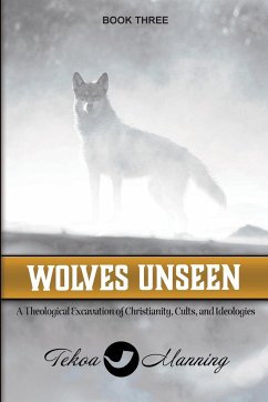 Wolves Unseen - Manning, Tekoa